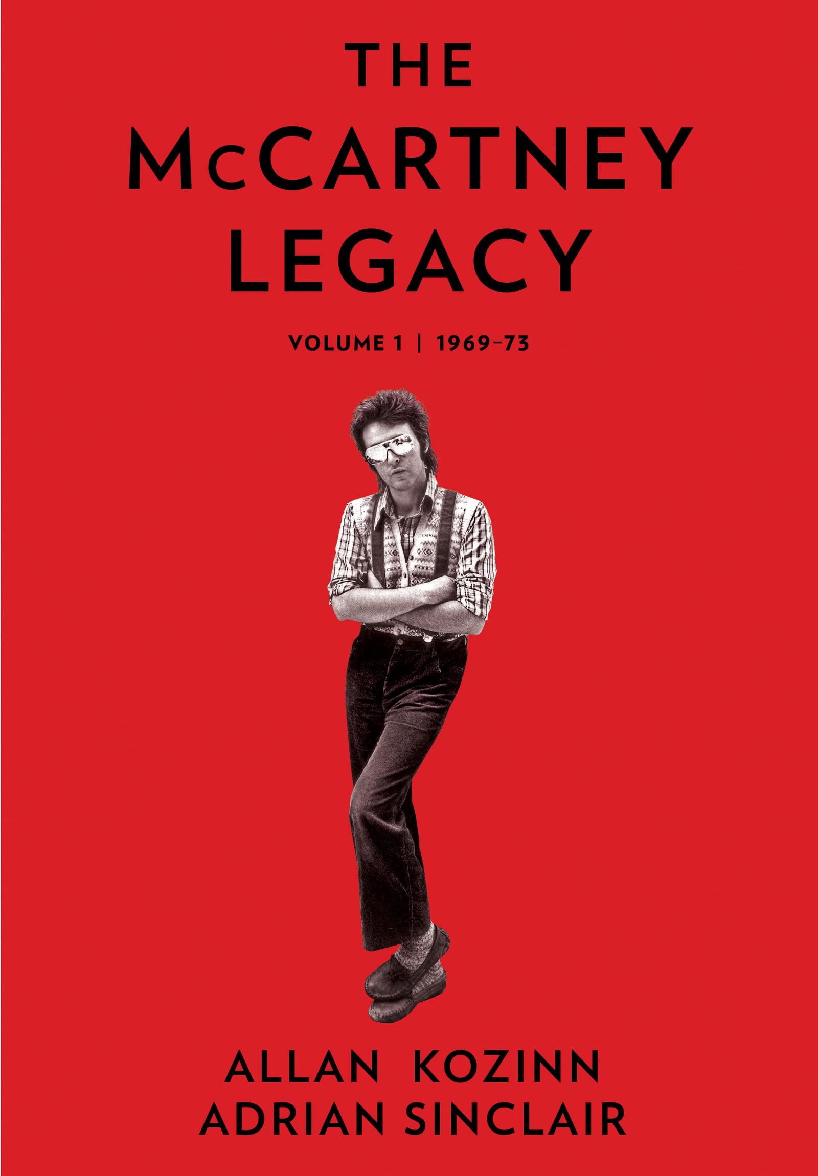 The McCartney Legacy: The First Volume of a Deep Look at the Post